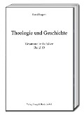 Cover-Bild zum Titel 'Theologie und Geschichte' von 'Bernd Jaspert'