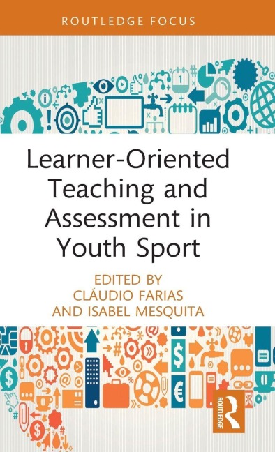 Learner-Oriented Teaching and Assessment in Youth Sport - 
