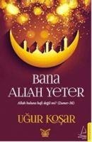 Bana Allah Yeter - Ugur Kosar