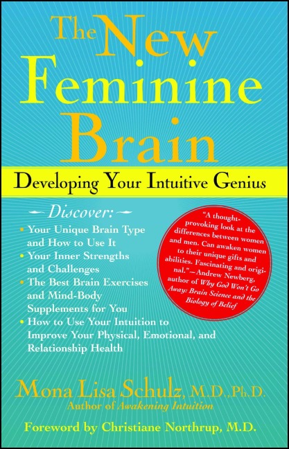 The New Feminine Brain - Mona Lisa Schulz