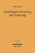 Cover-Bild zum Titel 'Staatsbürgerversicherung und Verfassung' von 'Anne Lenze'