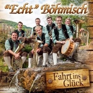 Fahrt ins Glück-Instrumental - Echt Böhmisch