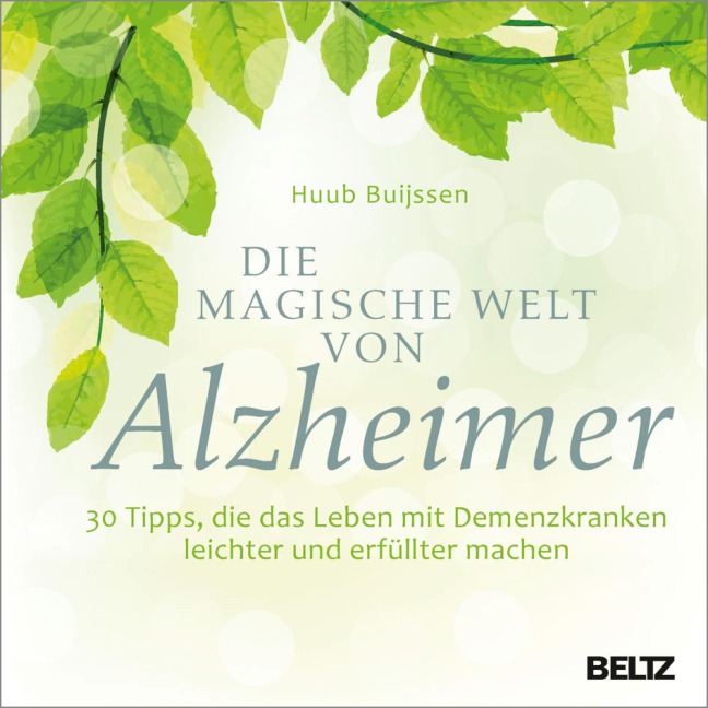 Die magische Welt von Alzheimer - Huub Buijssen