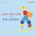 Cover-Bild zum Titel 'Die Ältern' von 'Jan Weiler'