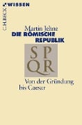 Die römische Republik - Martin Jehne