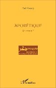 Cover-Bild zum Titel 'Aporétique' von 'Paul Khoury'