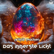 Cover-Bild zum Titel 'Das innerste Licht' von 'Arthur Machen'