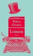 Cover-Bild zum Titel 'Leimen' von 'Willem Elsschot'
