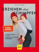 Cover-Bild zum Titel 'Erziehen ohne Schimpfen' von 'Nicola Schmidt'