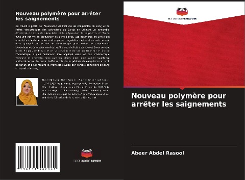 Nouveau polymère pour arrêter les saignements - Abeer Abdel Rasool