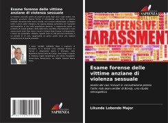 Cover-Bild zum Titel 'Esame forense delle vittime anziane di violenza sessuale' von 'Likunde Lobondo Major'