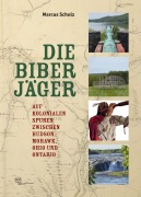 Cover-Bild zum Titel 'Die Biberjäger' von 'Marcus Scholz'