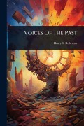 Cover-Bild zum Titel 'Voices Of The Past' von 'Henry S Roberton'