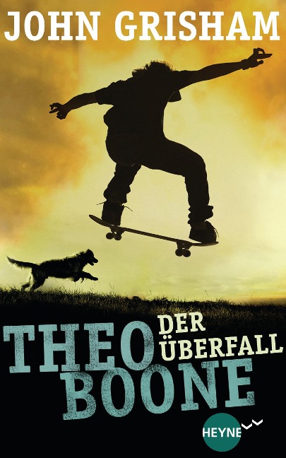 Theo Boone - Der Überfall - John Grisham