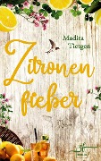 Zitronenfieber - Madita Tietgen