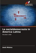 Cover-Bild zum Titel 'La socialdemocrazia in America Latina' von 'Amit Mishra'