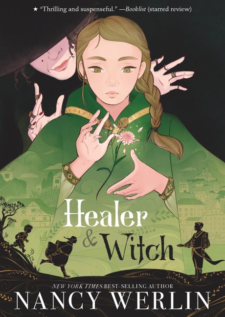 Healer and Witch - Nancy Werlin