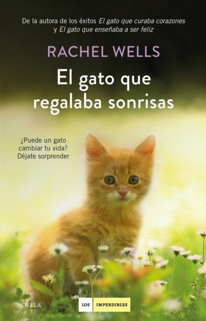Gato Que Regalaba Sonrisas, El - Rachel Wells