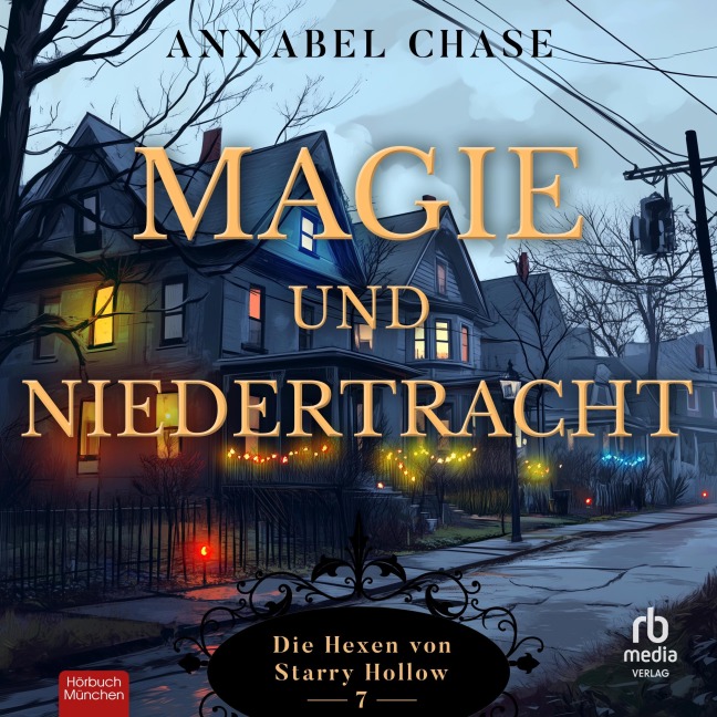 Magie und Niedertracht - Annabel Chase