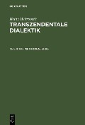 Transzendentale Dialektik Teil 4 - Heinz Heimsoeth