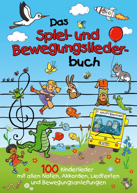 Das Spiel- und Bewegungsliederbuch - Diverse