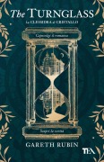 Cover-Bild zum Titel 'The turnglass. La clessidra di cristallo' von 'Gareth Rubin'