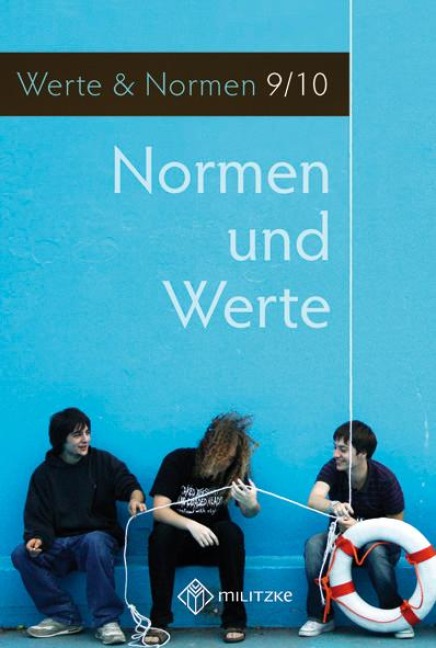 Normen und Werte. Klassen 9/10. Lehrbuch - 