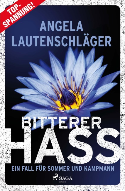 Bitterer Hass - Ein Fall für Sommer und Kampmann - Angela Lautenschläger