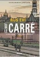 Rus Evi - John Le Carre