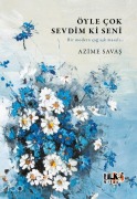 Cover-Bild zum Titel 'Öyle Cok Sevdim Ki Seni' von 'Azime Savas'