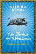 Cover-Bild zum Titel 'Die Theologie des Wildschweins' von 'Gesuino Némus'