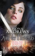 Cover-Bild zum Titel 'Stadt der Finsternis - Duell der Schatten' von 'Ilona Andrews'