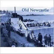 Cover-Bild zum Titel 'Old Newcastle' von 'Hugh Oram'