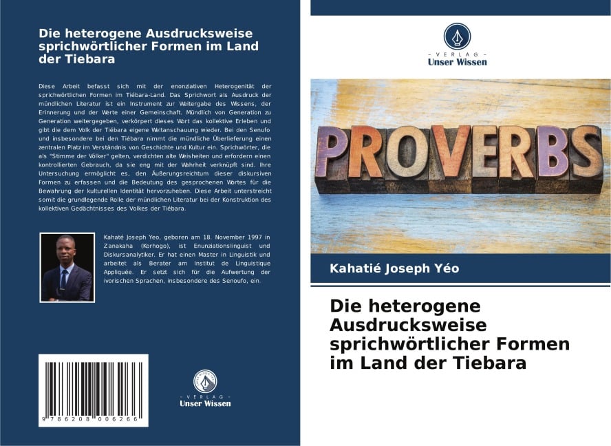 Die heterogene Ausdrucksweise sprichwörtlicher Formen im Land der Tiebara - Kahatié Joseph Yéo