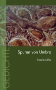 Cover-Bild zum Titel 'Spuren von Umbra' von 'Ursula Lüthe'