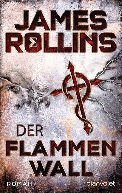 Der Flammenwall - James Rollins