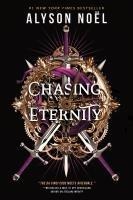 Chasing Eternity - Alyson Noël