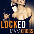 Locked - Maya Cross