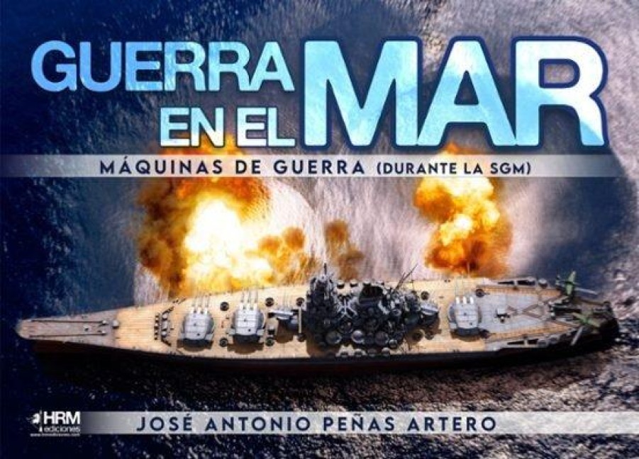 Guerra en el mar. MÅquinas de guerra - 