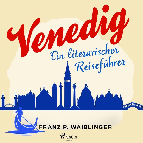 Venedig - Franz P Waiblinger