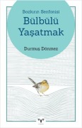 Cover-Bild zum Titel 'Bozkirin Senfonisi - Bülbülü Yasatmak' von 'Durmus Dönmez'