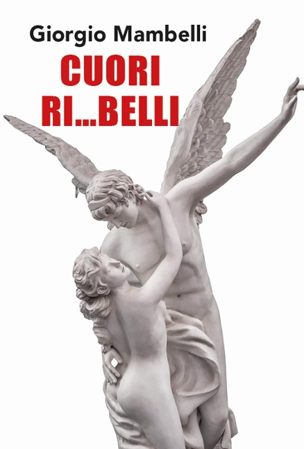 Cuori ri...belli - Giorgio Mambelli