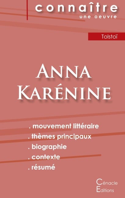 Fiche de lecture Anna Karénine de Léon Tolstoï (analyse littéraire de référence et résumé complet) - Léon Tolstoï