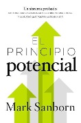 Cover-Bild zum Titel 'El Principio Potencial' von 'Mark Sanborn'