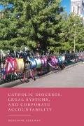 Cover-Bild zum Titel 'Catholic Dioceses, Legal Systems, and Corporate Accountability' von 'Meredith Edelman'