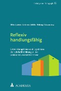 Cover-Bild zum Titel 'Reflexiv handlungsfähig' von ''