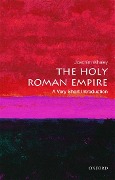 Cover-Bild zum Titel 'The Holy Roman Empire' von 'Joachim Whaley'