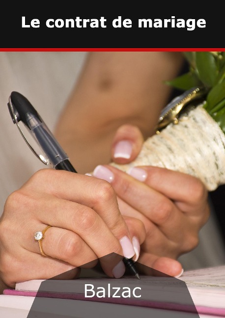 Le contrat de mariage - Honoré de Balzac