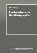 Cover-Bild zum Titel 'Kundenorientierte Workflowprojekte' von ''