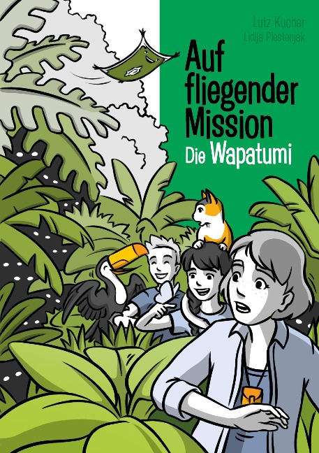 Auf fliegender Mission 5 - Die Wapatumi - Lutz Kucher